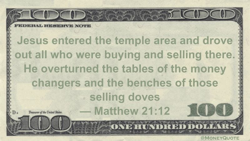 Matthew 21: Jesus & The Money Changers - Money Quotes DailyMoney Quotes Daily