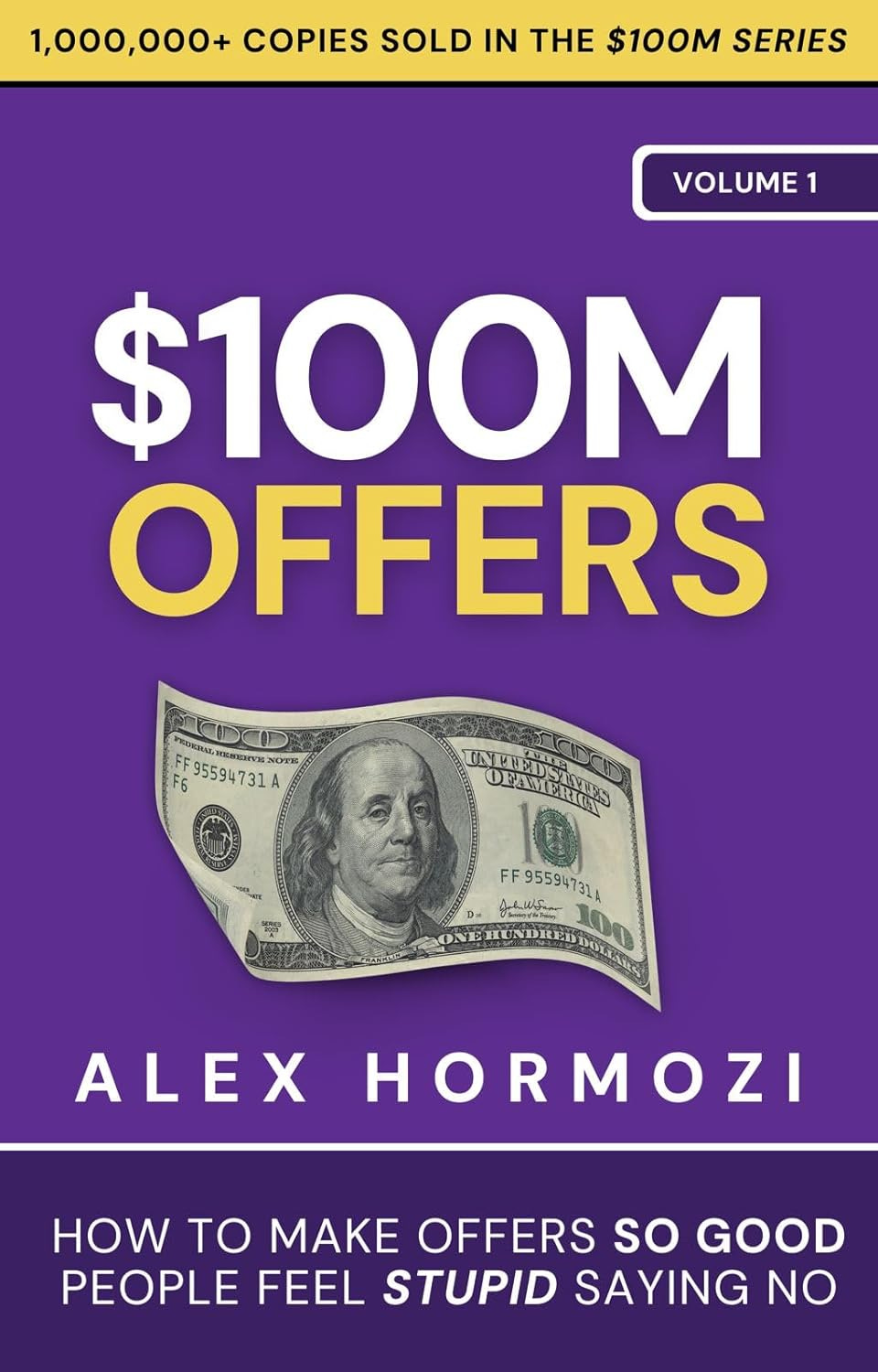 Capa de $100 Million Offers, de Alex Hormozi que usou Teste A/B para escolher o título