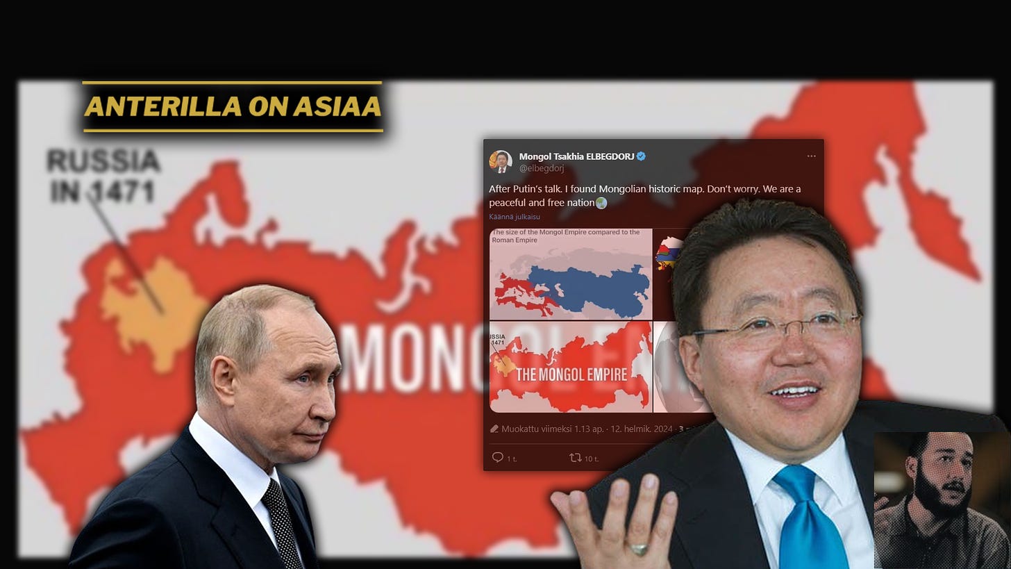 Putinin “oppituntien” ja “logiikan” mukaan, Venäjä kuuluu Mongolialle. 