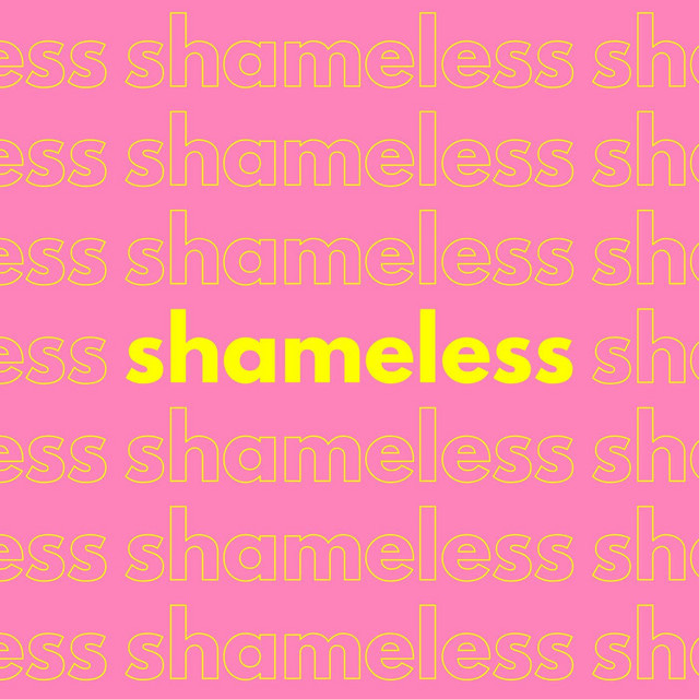 Shameless | Podcast on Spotify