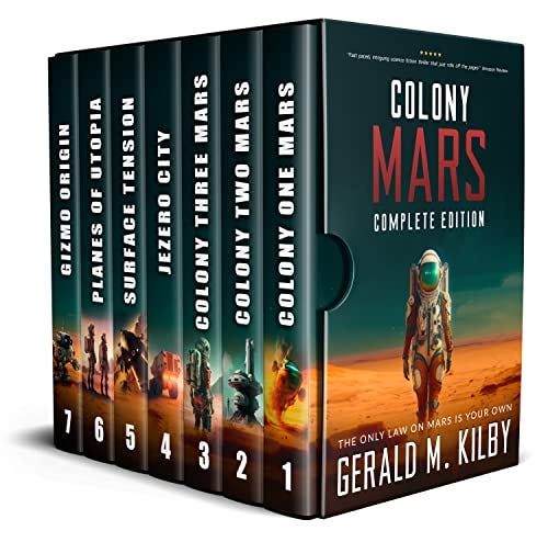 COLONY MARS COMPLETE EDITION: BOOKS 1-7 by [Gerald M. Kilby]