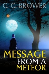 Message From a Meteor by C. C. Brower