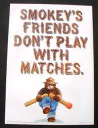 1970 Smokey Bear Poster Smokey's Friends Don't Play With Matches