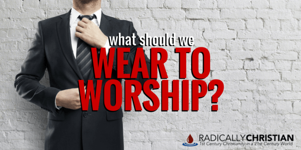 wear to worship