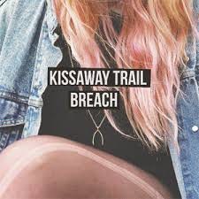 Kissaway Trail Breach