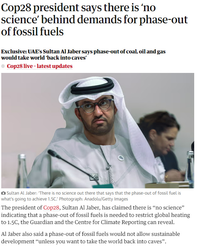 Figure 1 - COP28 President Sultan Al Jaber warns fossil fuel phase out will take the world back into caves