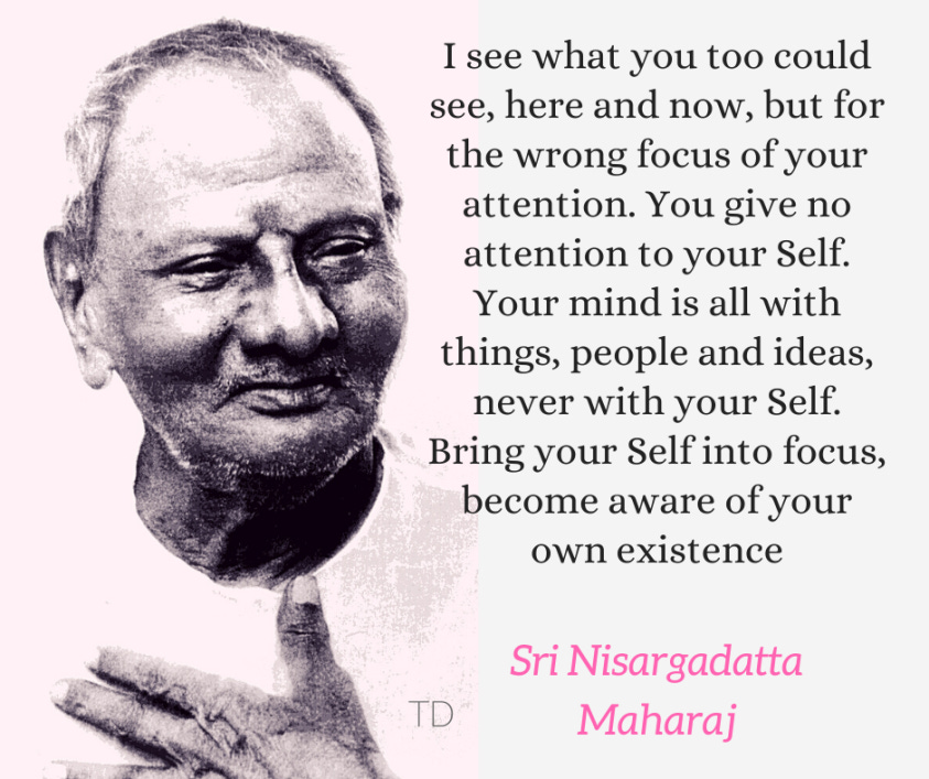 Nisargadatta Maharaj: the essence of his teachings in four simple ...