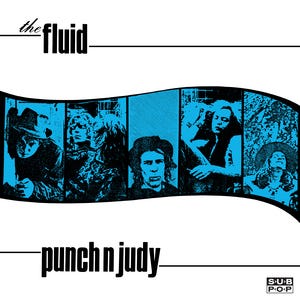 The Fluid Punch N Judy Sub Pop Vinyl Reissue