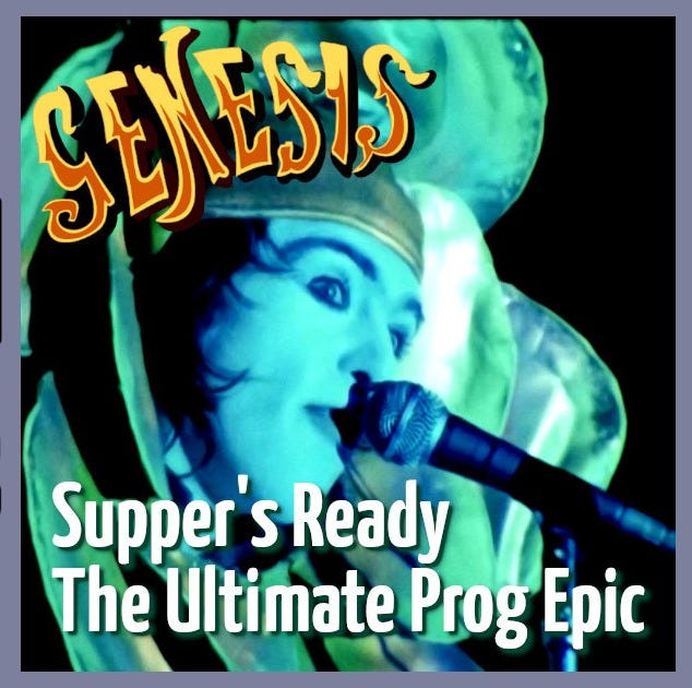 Supper's Ready - The Ultimate Prog Epic • Features • DPRP.net