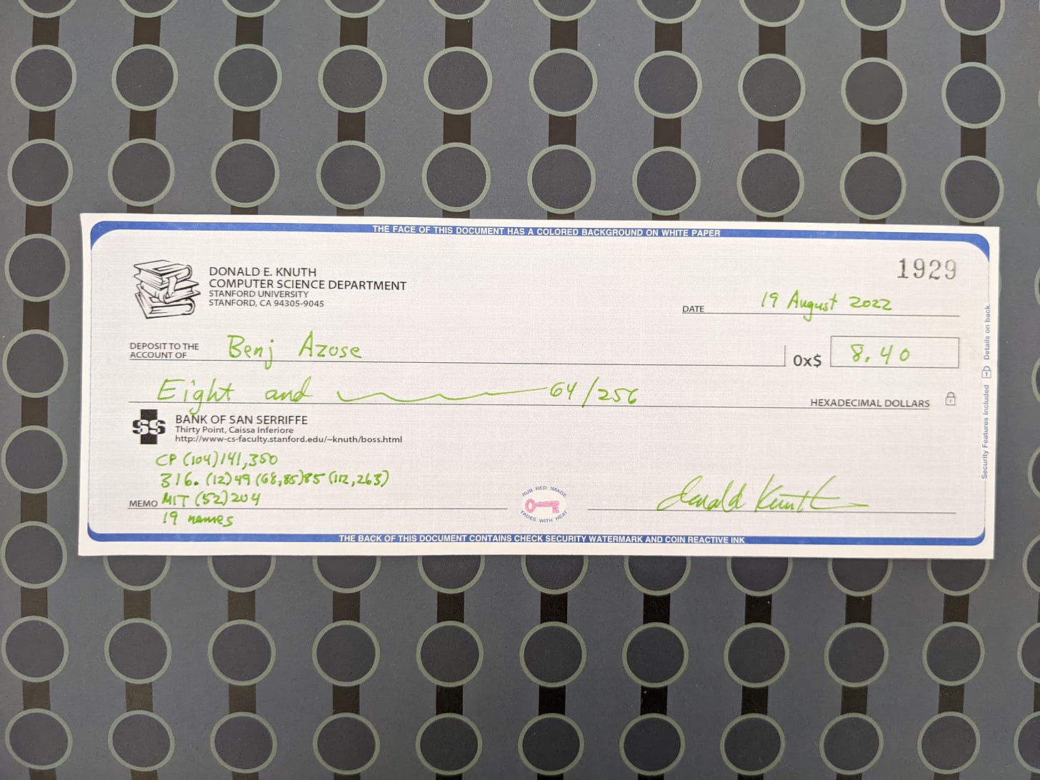 Check from Donald Knuth for 0x8.40, payable to Benj Azose. 