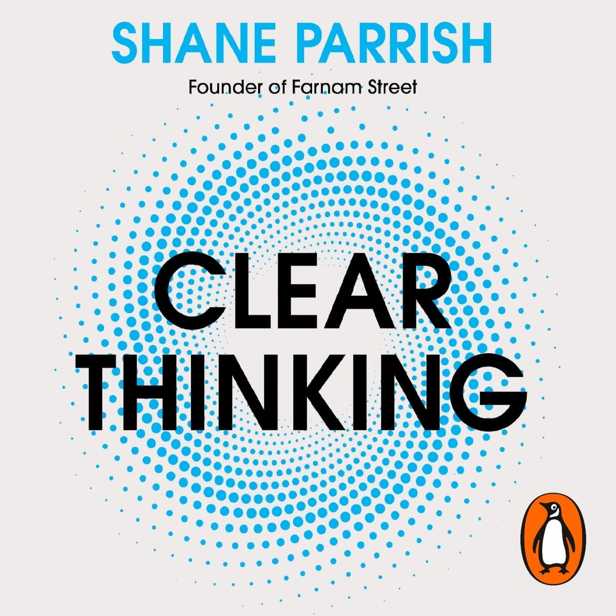 Clear Thinking Audiobook by Shane Parrish - Free Sample | Rakuten Kobo  United Kingdom