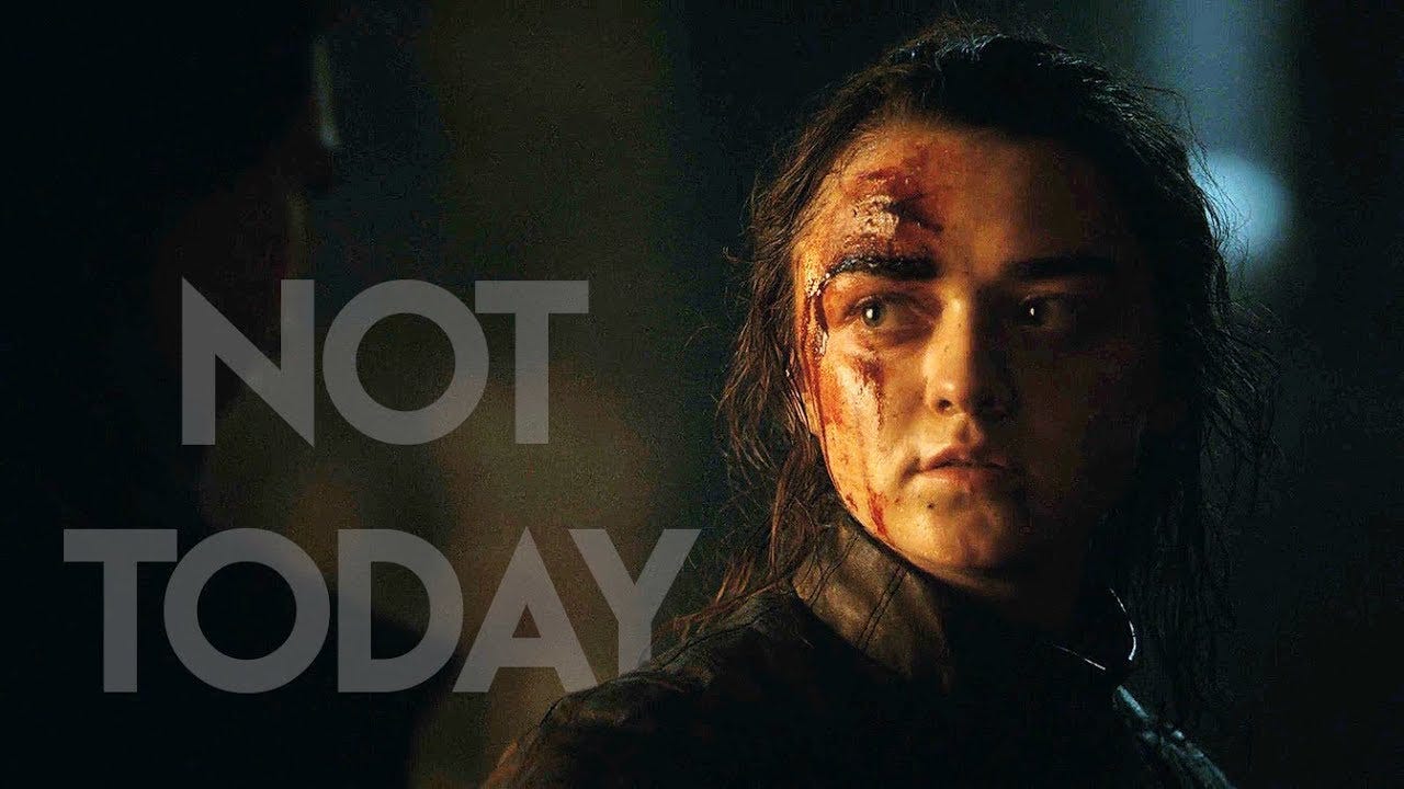 Arya Stark || Not Today - YouTube