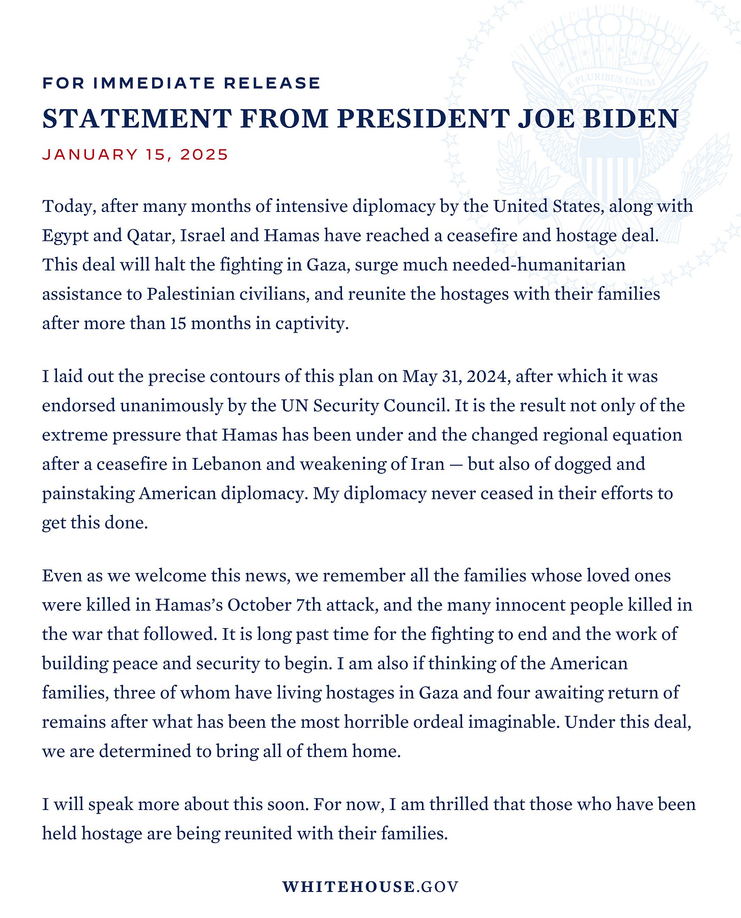 Statement from President Biden on the ceasefire and hostage release deal between Israel and Hamas.