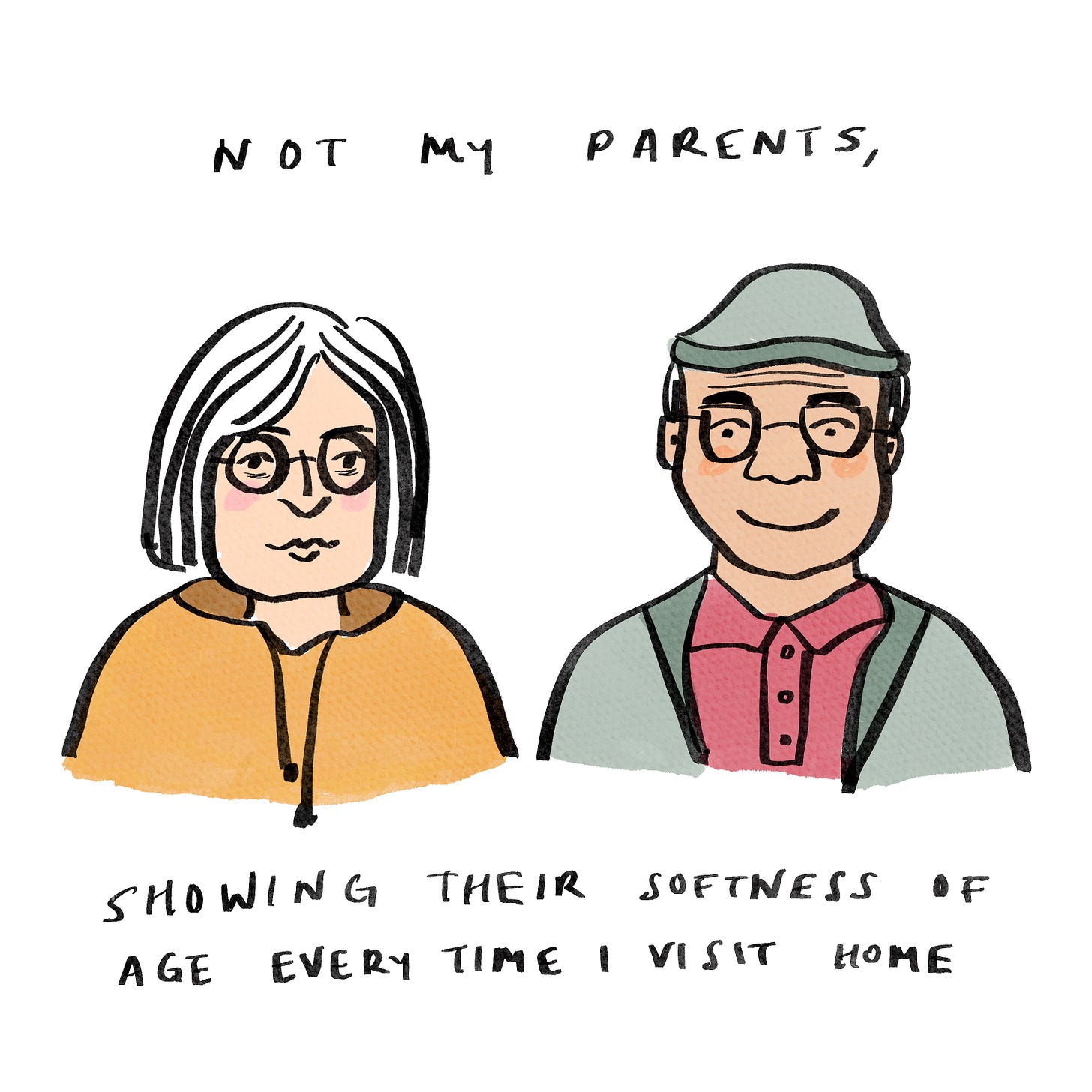 Not my parents, showing their softness of age every time I visit home