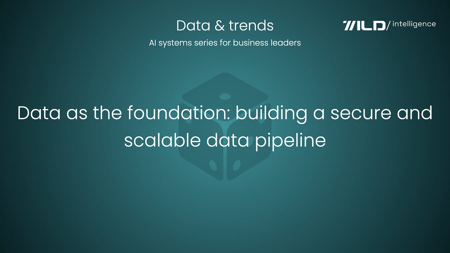 🎲 Data as the foundation: building a secure and scalable data pipeline