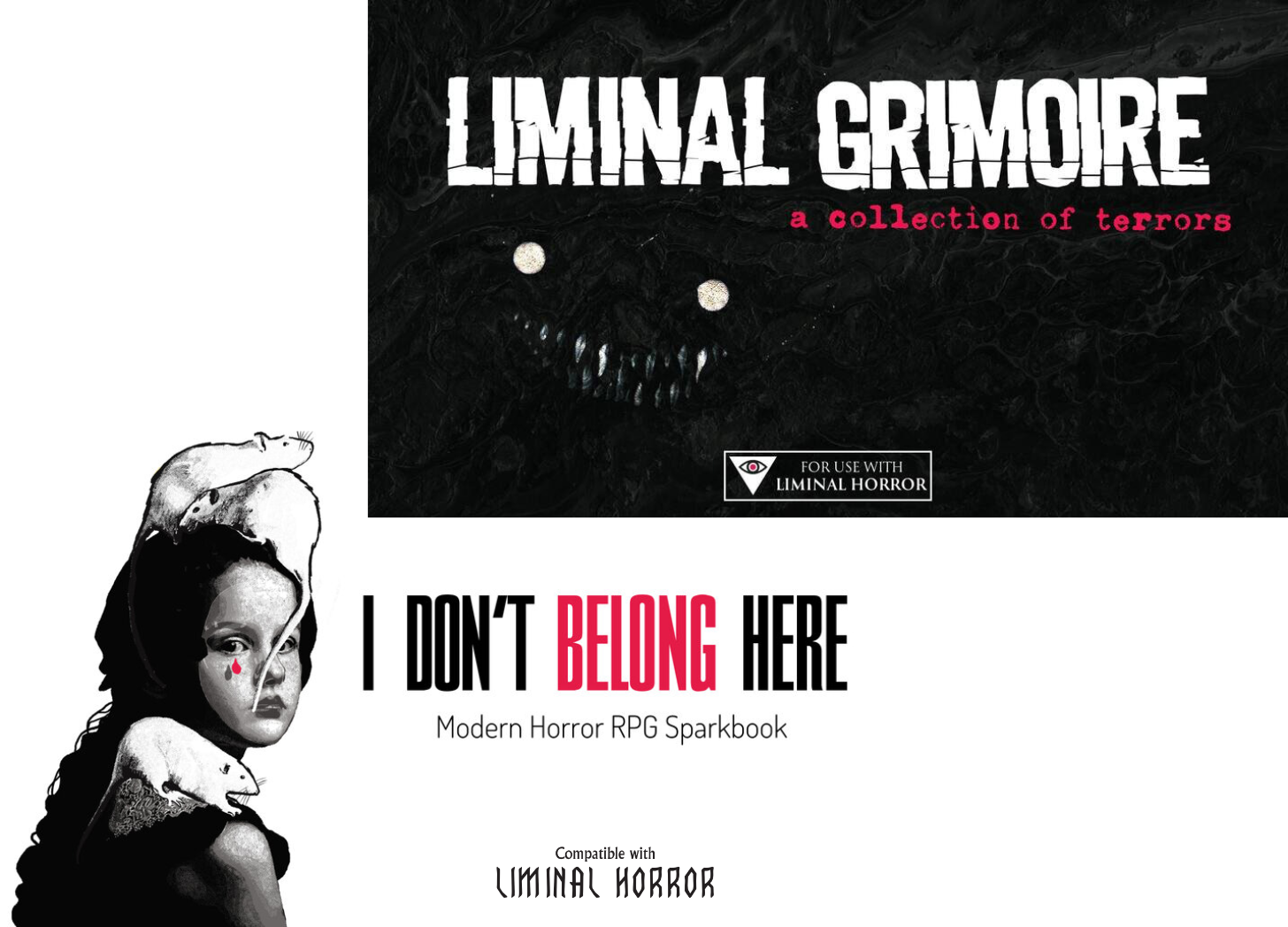 Overlapping images for I Don’t Belong Here and Liminal Grimoire. The former has a girl crying a tear of blood and covered with rats, and the latter is black with a spooky pair of eyes and fangs. Overlapping images for I Don’t Belong Here and Liminal Grimoire. The former has a girl crying a tear of blood and covered with rats, and the latter is black with a spooky pair of eyes and fangs.