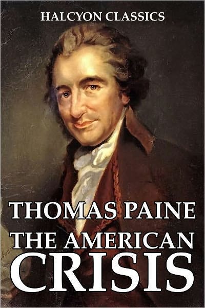 The American Crisis by Thomas Paine by Thomas Paine | eBook | Barnes ...