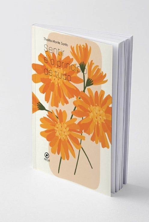 Sentir é o princípio de tudo - Thalita Monte Santo