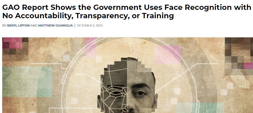 GAO Report Shows the Government Uses Face Recognition with No Accountability, Transparency, or Training