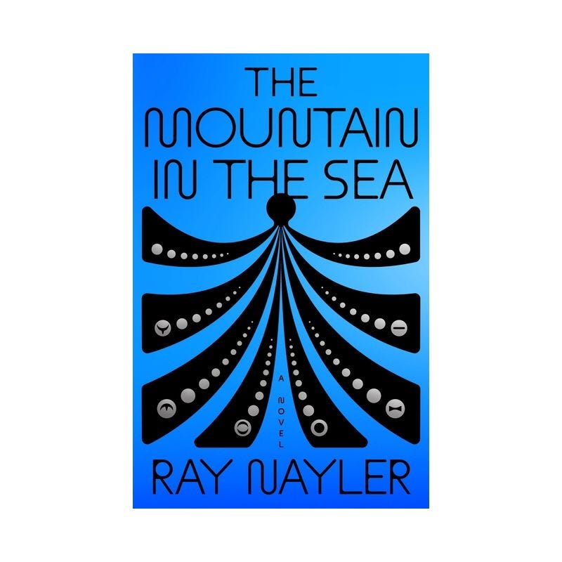 The Mountain in the Sea - by  Ray Nayler (Hardcover), 1 of 2