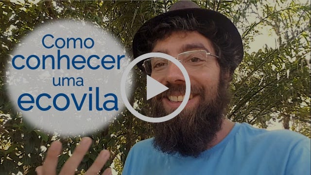 Mapeamento de Ecovilas para conhecer [Viver em Comunidade 2/4]