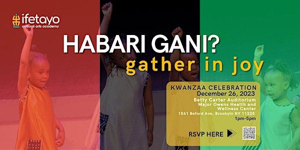 Habari Gani? Gather in Joy