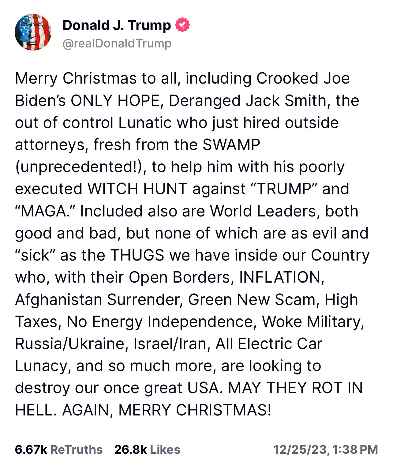 Jeremy Wallace on X: "“MAY THEY ROT IN HELL. AGAIN, MERRY CHRISTMAS!” Wow.  Quite the Christmas message from former President Donald Trump over on  Truth social on Christmas Day. https://t.co/ABh6ndYHvf" / X