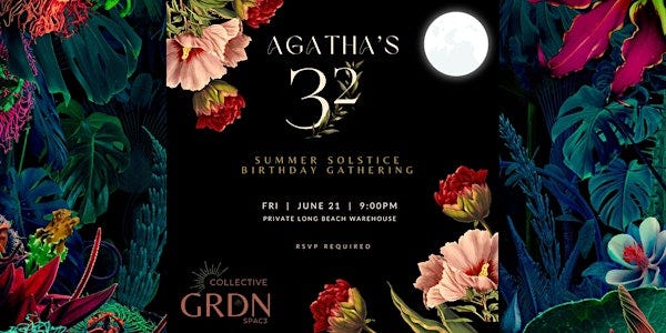 Summer Solstice Celebration at the *new* GRDN Spac3