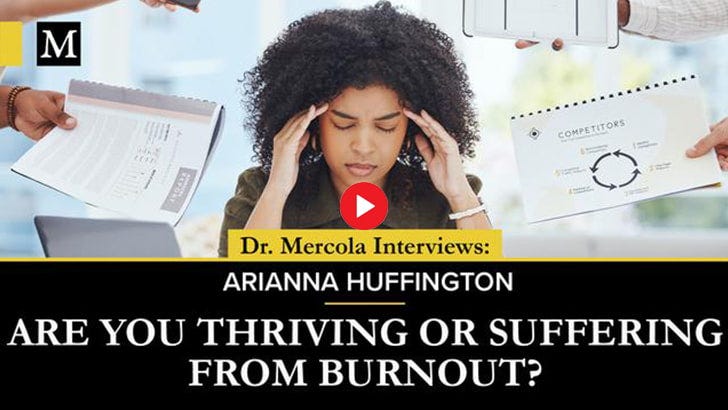 Are You Thriving or Suffering From Burnout? - Interview with Arianna Huffington