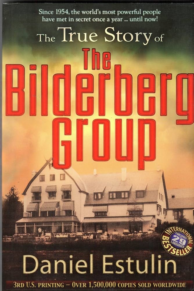 The True Story of the Bilderberg Group : Estulin, Daniel: Amazon.se: Books