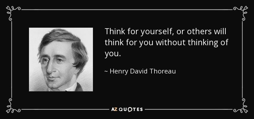 TOP 25 THINK FOR YOURSELF QUOTES (of 71) | A-Z Quotes