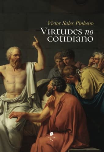 Virtudes no cotidiano (Portuguese Edition) by Victor Sales Pinheiro |  Goodreads