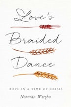 Love’s Braided Dance