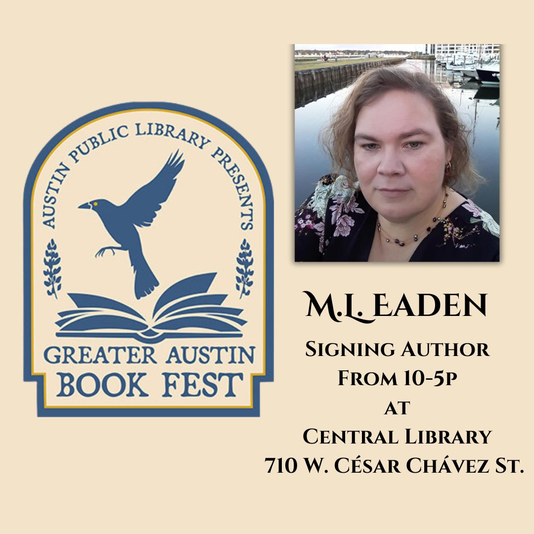 Logo for the Greater Austin Book Festival, picture of author, woman with short hair wearing a black and floral dress. Text: M.L. Eaden signing author from 10-5p at Central Library 710 W. Cesar Chavesz St.