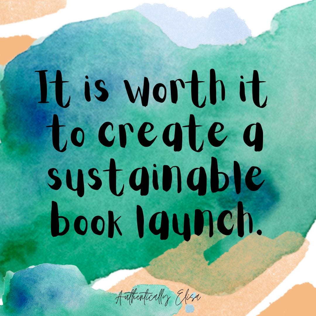 It is worth it to create a sustainable book launch