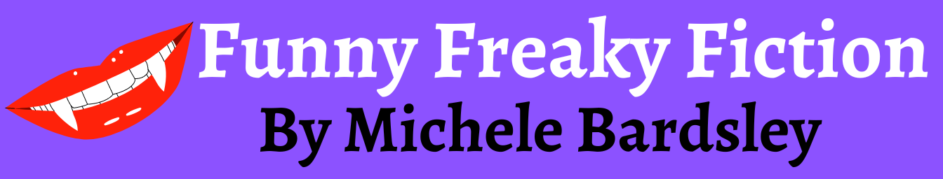 Funny Freaky Fiction by Michele Bardsley