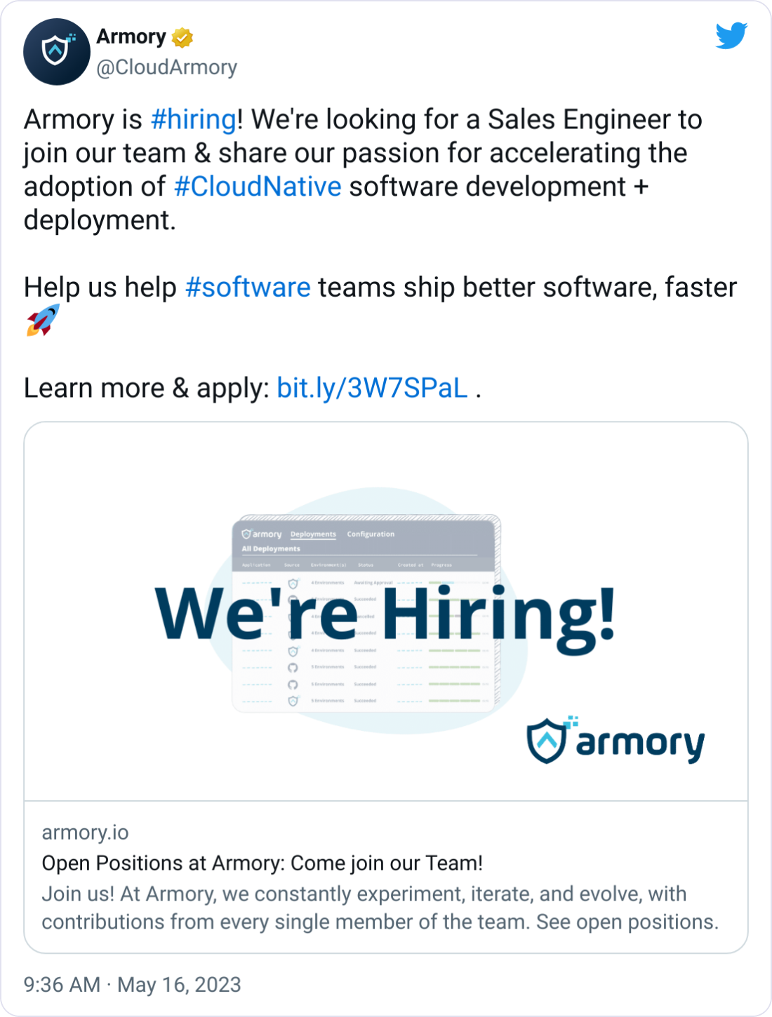 Armory @CloudArmory Armory is #hiring! We're looking for a Sales Engineer to join our team & share our passion for accelerating the adoption of #CloudNative software development + deployment.  Help us help #software teams ship better software, faster 🚀  Learn more & apply: https://bit.ly/3W7SPaL .