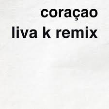 Menace - Coracao (Liva K Remix ...