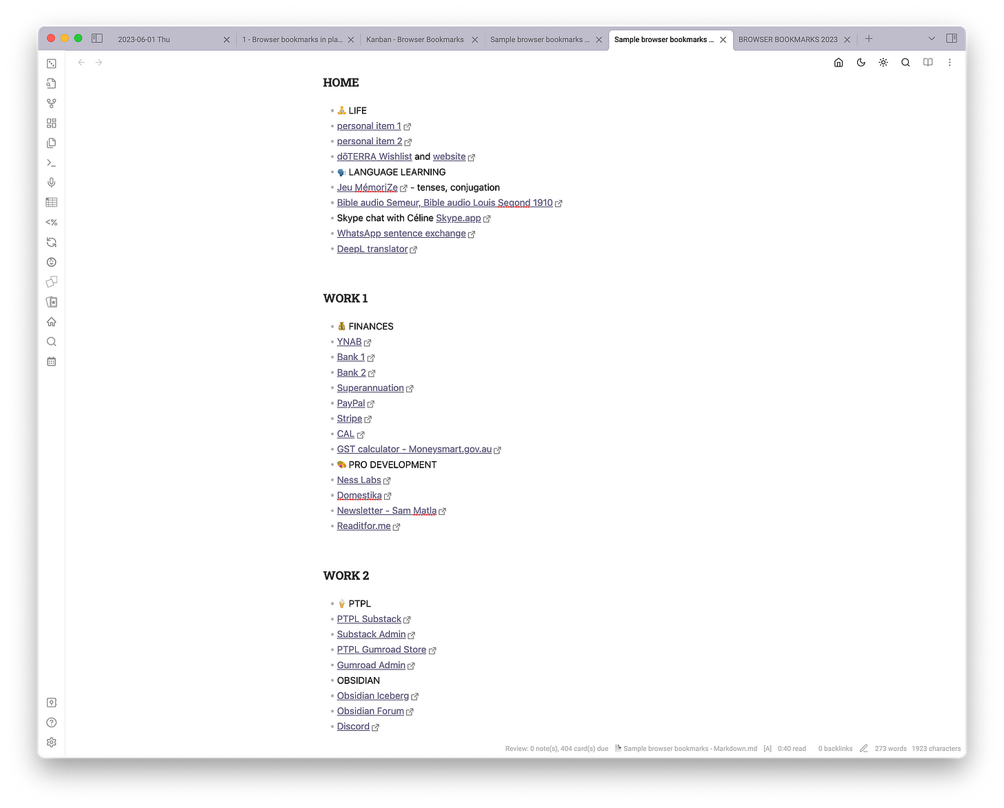 Markdown list of browser bookmarks on an Obsidian window with a white background. There are 3 headers: Home, Work 1, and Work 2, with a number of web links listed as bullet points underneath each one.