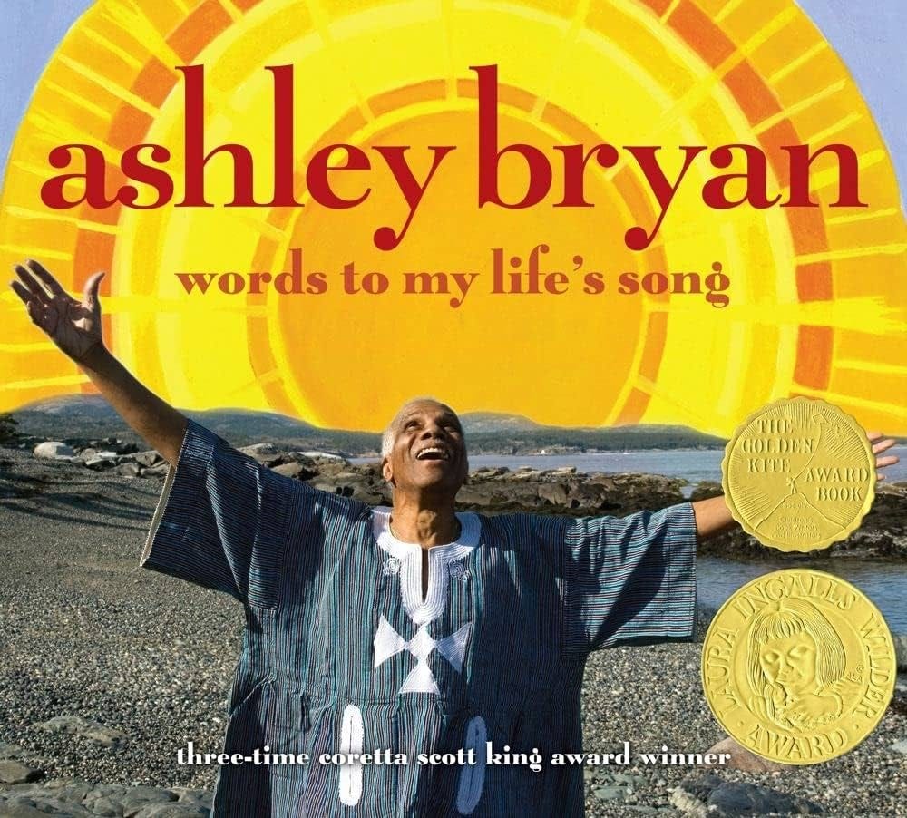 Ashley Bryan: Words to My Life's Song: Bryan, Ashley, Bryan, Ashley,  McGuinness, Bill: 9781416905417: Amazon.com: Books