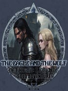 Dark Age: Legends - Solo Adventure - The Eagle And The Wolf