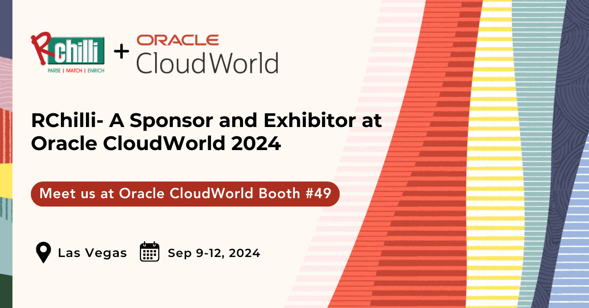 RChilli to Showcase AI-Powered Recruitment Solutions at Oracle CloudWorld 2024