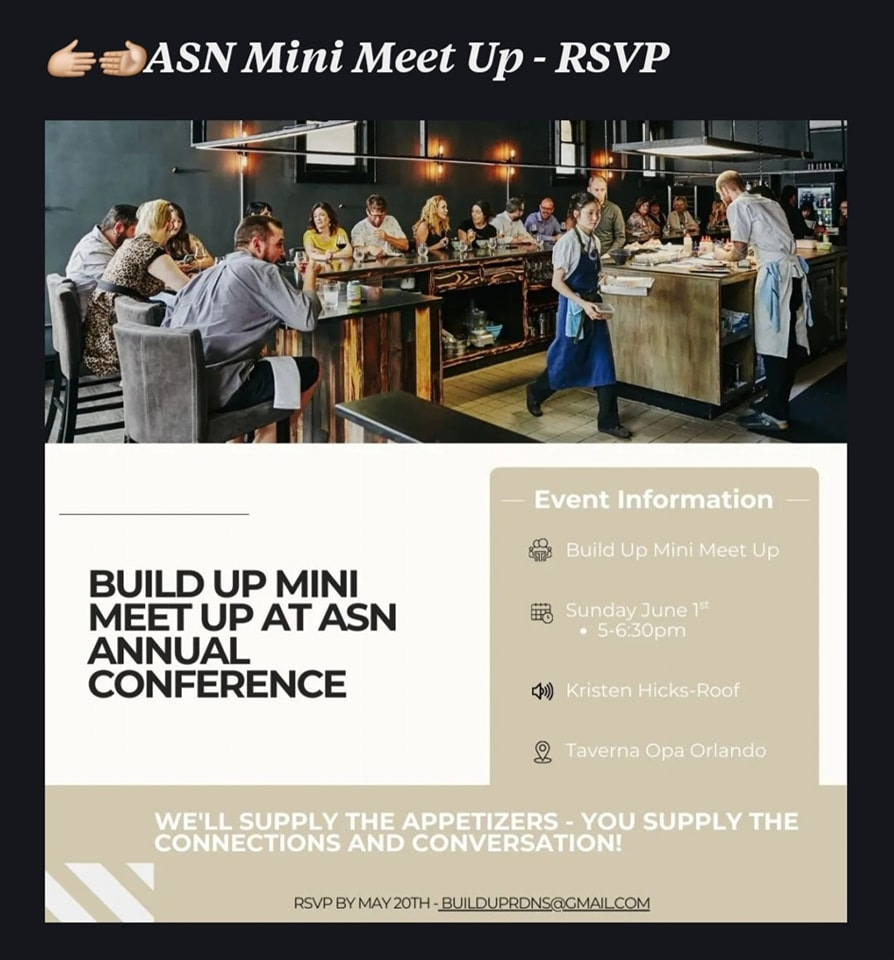 May be an image of 7 people and text that says '@ASNMiniMeetUp-RSVP ASN Mini Meet Up -RSVP Event Information BUILD UP MINI MEET UP AT ASN ANNUAL CONFERENCE Build Up Mini BuildUpMiniMeetUp Meet Up Sunday SundayJune1" June1" 5-6:30pm ক) Kristen Hicks-Roof -Roof Taverna Opa Orlando WE'LL SUPPLY THE APPETIZERS YOU SUPPLY THE CONNECTIONS AND CONVERSATION! RSVP PBYMAY20TH-BLIDUPRDNSQOMAI.COM MAY20 BUILDUPRONS@CMAIL.COM'