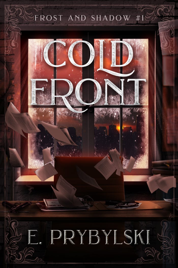 Cover of "Cold Front" by E. Prybylski. A desk in the foreground has papers flying around it. Through the window behind the desk is visible a blood-red sunrise.
