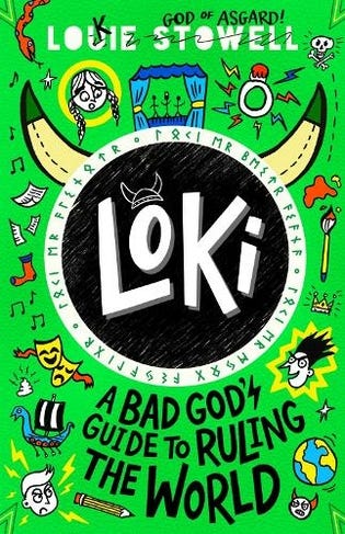 Loki: A Bad God's Guide to Ruling the World: (Loki: A Bad God's Guide)