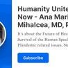 Humanity United Now - Ana Maria Mihalcea, MD, PhD | Substack