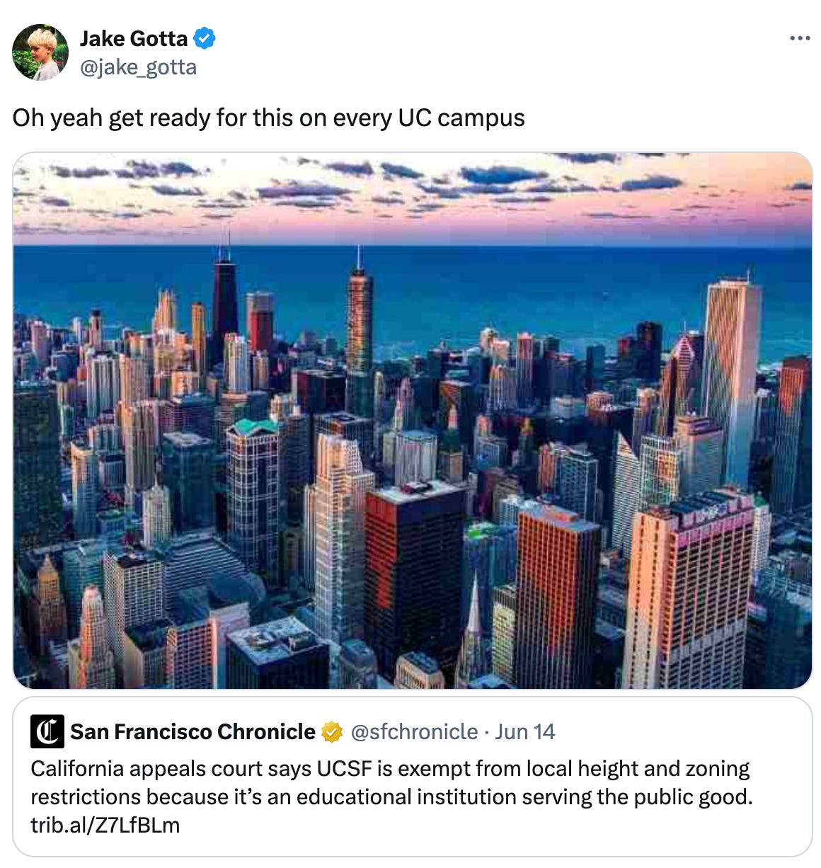   See new posts Conversation Jake Gotta @jake_gotta Oh yeah get ready for this on every UC campus Quote San Francisco Chronicle @sfchronicle · Jun 14 California appeals court says UCSF is exempt from local height and zoning restrictions because it’s an educational institution serving the public good. https://trib.al/Z7LfBLm