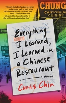 Hardcover Everything I Learned, I Learned in a Chinese Restaurant: A Memoir Book