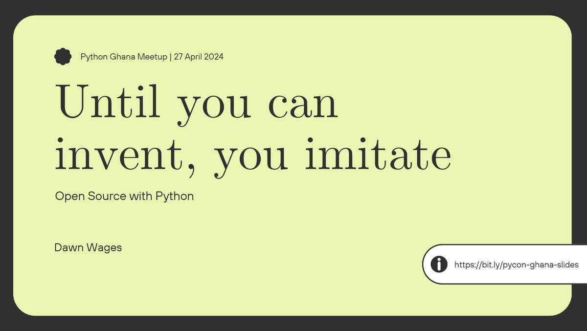 Green first slide of a presentation for "Python Ghana Meetup"