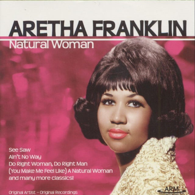 You Make Me Feel Like A Natural Woman - song and lyrics by Aretha Franklin  | Spotify